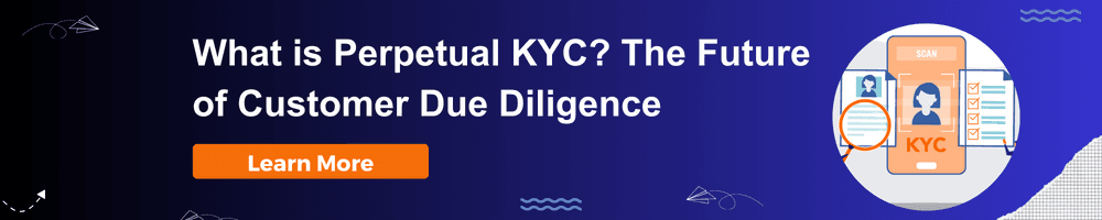 What is Perpetual KYC?